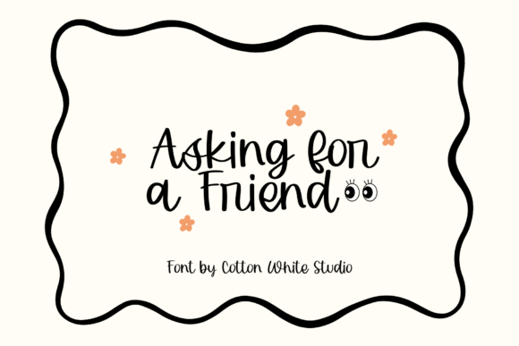 Asking for a Friend: A Handwritten Script Font That Warms Up Every Label