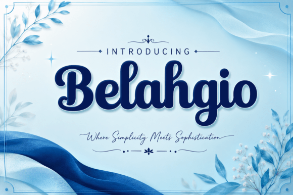 Belahgio: A Script Font That Feels Like Home