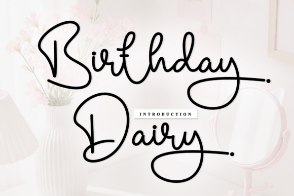 Birthday Dairy: A Script Font for Web Designers
