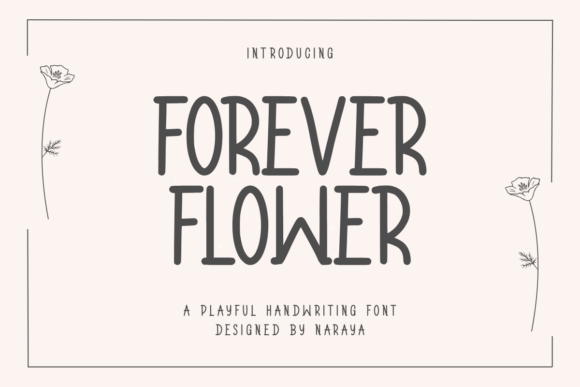 Forever Flower: A Playful Handwriting Typeface for Web Design