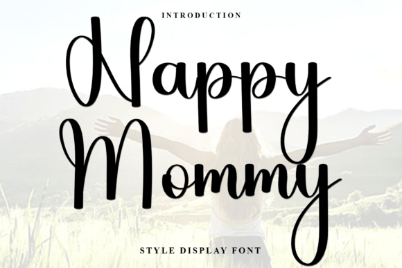 Happy Mommy: A Soft Script Font for Beautiful Publications