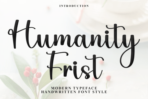 Humanity Frist: A Festive Script Font for Enchanting Holiday Branding