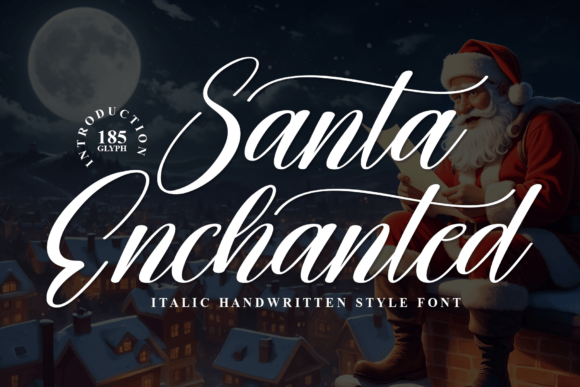 Santa Enchanted: The Script Font for Memorable Campaigns