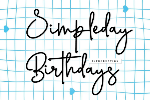 Simpleday Birthdays: A Script Font Made for Makers