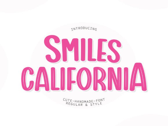 Smiles California: A Cheerful Handwritten Font for Branding