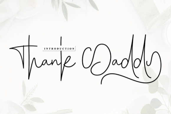 Thank Daddy Font: A Handwritten Typeface for Modern Web Design